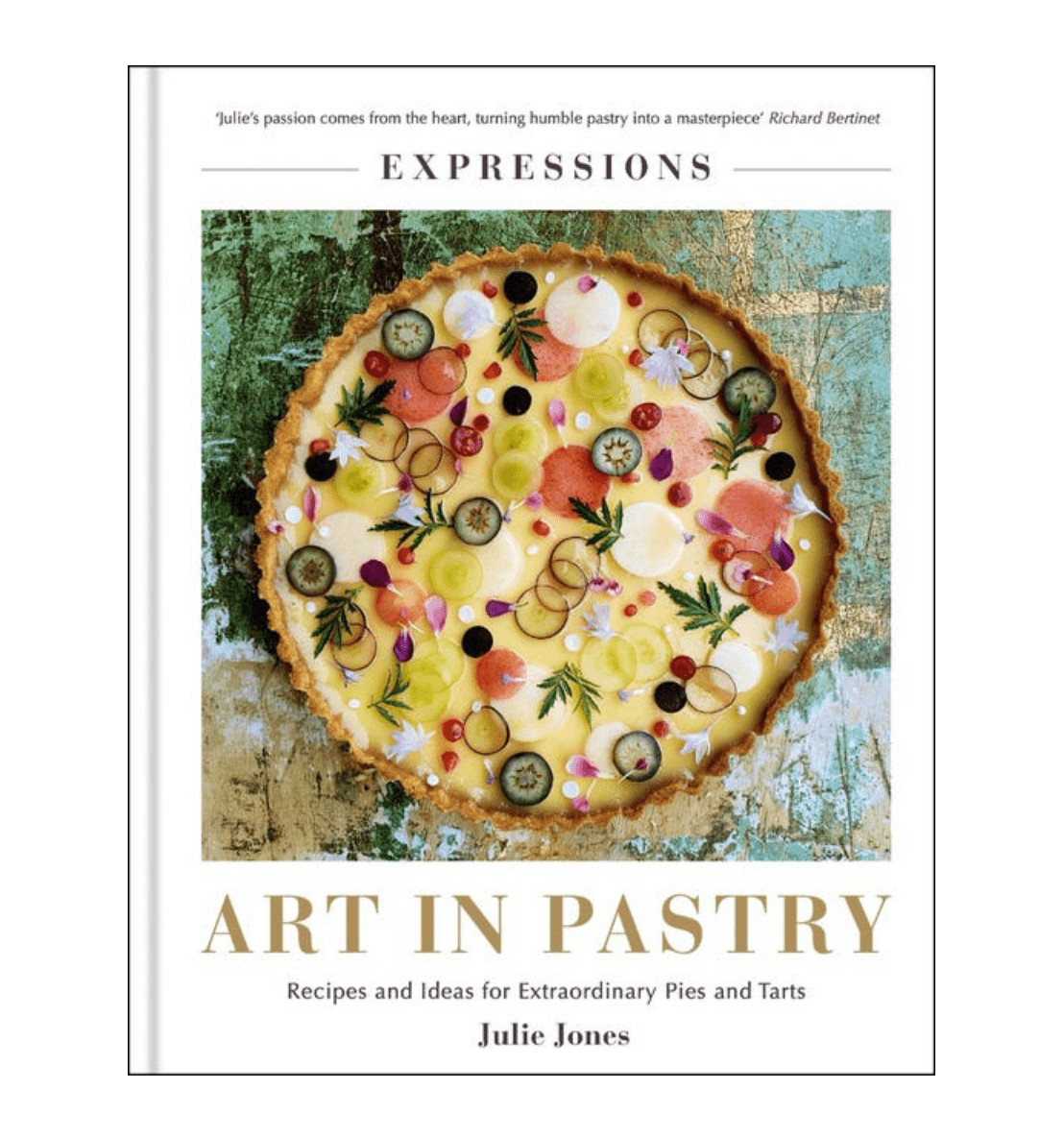 Expressions: Art in Pastry by Julie Jones - Foundation Goods