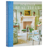 Forever Beautiful by Mark Sikes