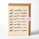 All Together Now Greeting Card