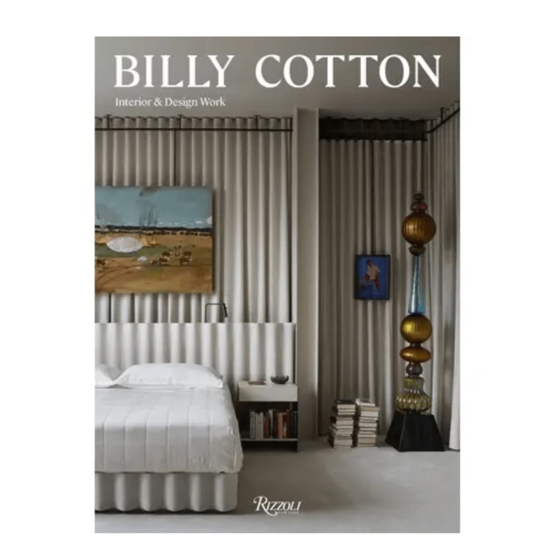Billy Cotton: Interiors by Rizzoli - Foundation Goods