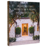 Shaping the World As A Home by Erik Evens
