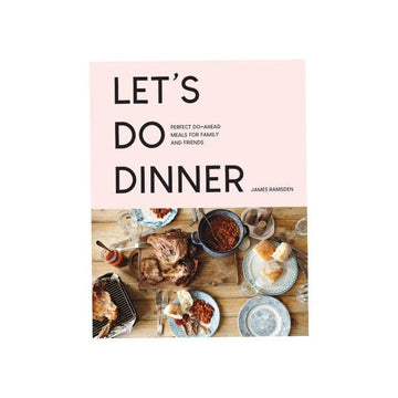 Let's Do Dinner by James Ramadan - Foundation Goods