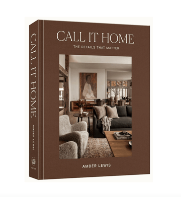 Call it Home by Amber Lewis - Foundation Goods