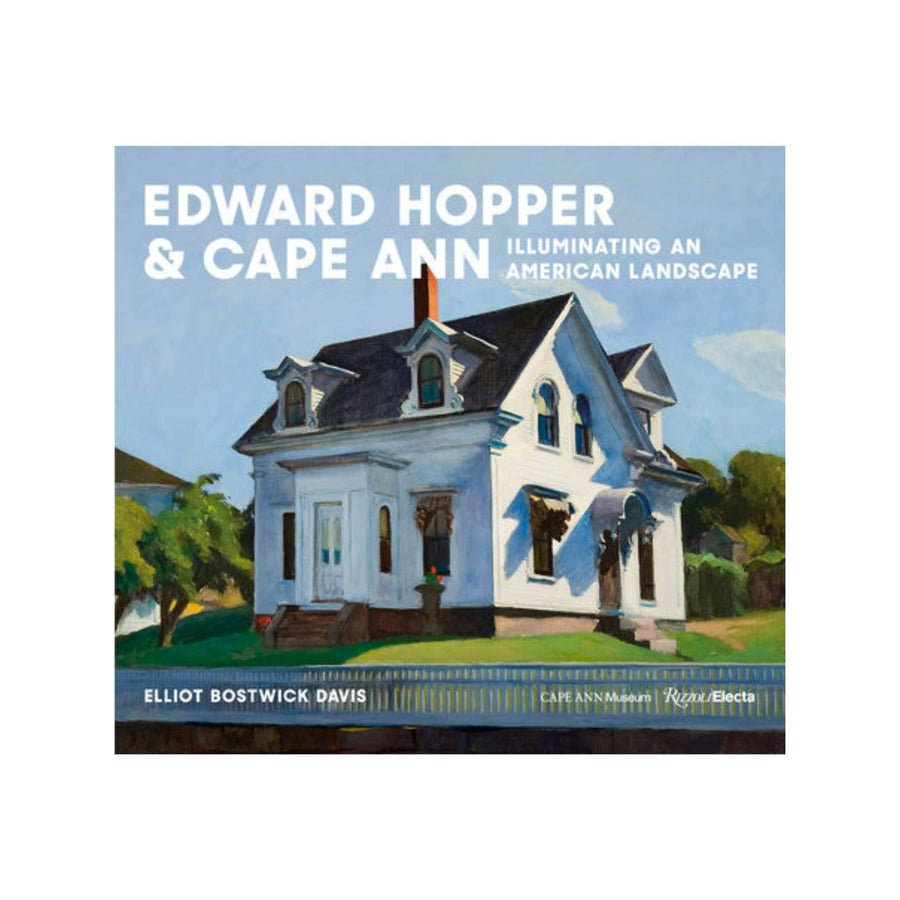 'Edward Hopper & Cape Ann' by Elliot Bostwick Davis - Foundation Goods