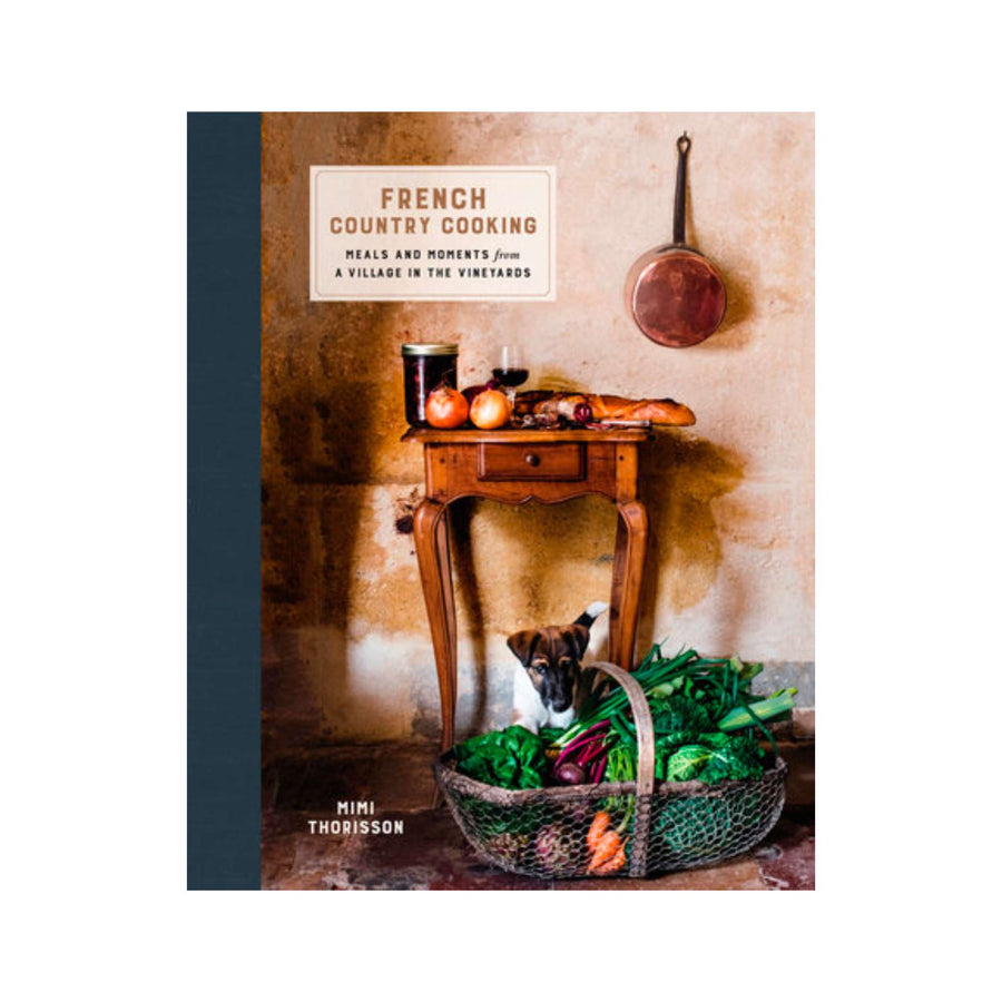 'French Country Cooking' by Mimi Thorisson - Foundation Goods