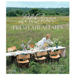 Fresh Air Affairs Entertaining with Style in the Great Outdoors by Lela Rose  - Foundation Goods