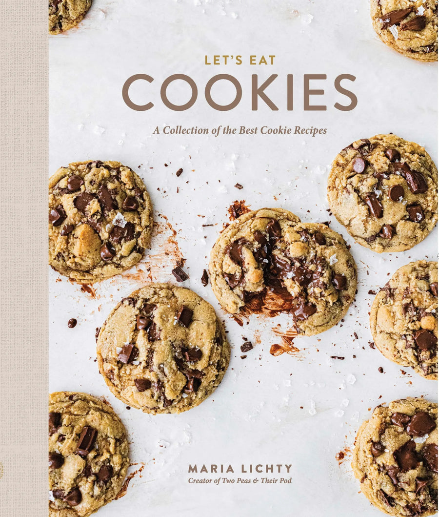 Let’s Eat Cookies: A Collection of the Best Cookie Recipes by Maria Lichty - Foundation Goods