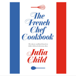 The French Chef Cookbook by Julia Child - Foundation Goods