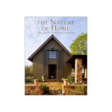 'The Nature of Home' by Jeffrey Dungan - Foundation Goods
